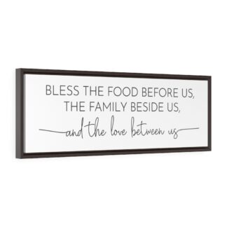 Bless The Food Before Us, The Family Beside Us, and the Love Between Us Framed Gallery Wrapped 12x36" Canvas
